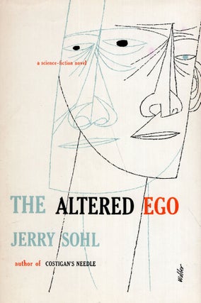 Item #291162 The Altered Ego. Jerry Sohl