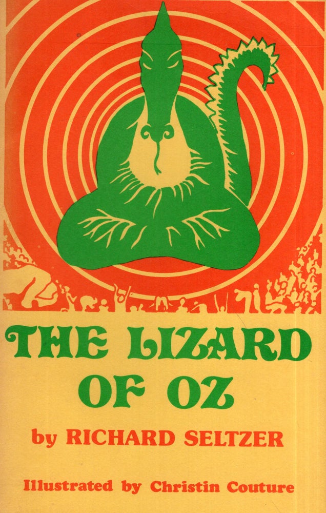 Item #291413 The Lizard of Oz. Richard Seltzer, Christin Couture.