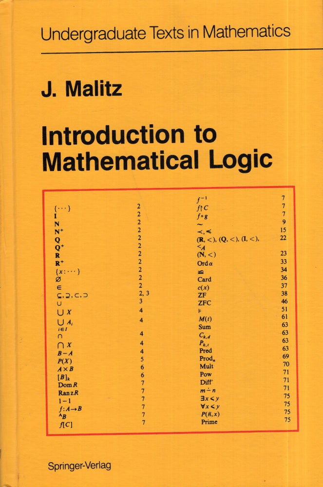 Item #291500 Introduction to Mathematical Logic: Set Theory Computable Functions Model Theory (Undergraduate Texts in Mathematics). Jerome Malitz.