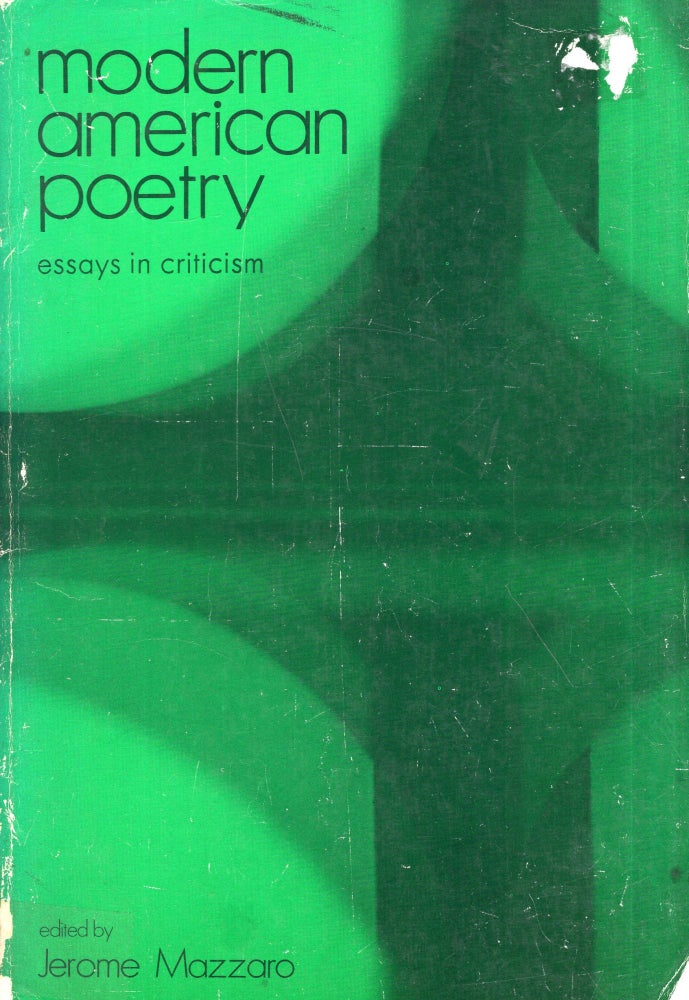 Item #291710 Modern American Poetry: Essays in Criticism. Jerome Mazzaro.