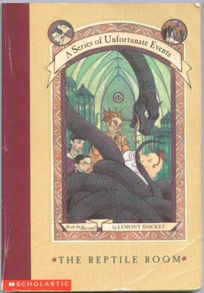 Item #291834 The Reptile Room (A Series of Unfortunate Events, Book 2). Lemony Snicket