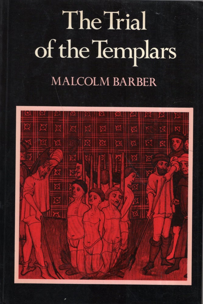 Item #292003 The Trial of the Templars. Malcolm Barber.