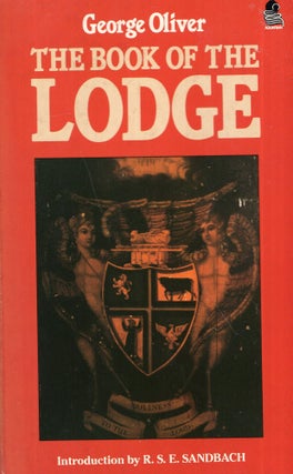 Item #292106 The Book of the Lodge (Masonic Classics Series). George Oliver