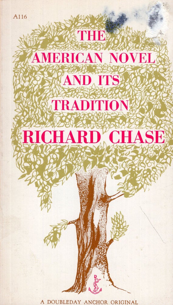 Item #292333 The American Novel and Its Tradition -- A116. Richard Chase, Edward Gorey, Leonard Baskin.