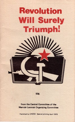 Item #292408 Revolution Will Surely Triumph! from the Central Committee of the Marxist-Leninist...