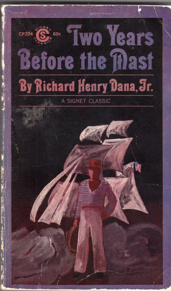 Item #292447 Two Years Before the Mast. Richard Henry Jr Dana.