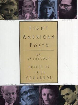 Item #292456 Eight American Poets: An Anthology. Joel Conarroe