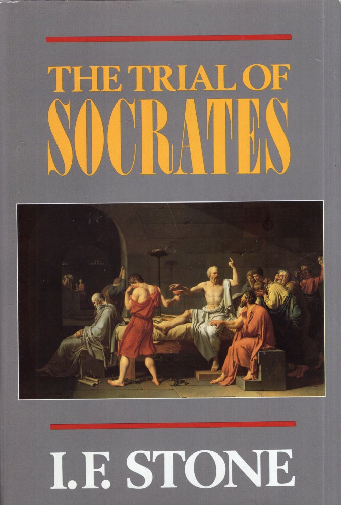 Item #293049 The Trial of Socrates (book club). I. F. STONE.