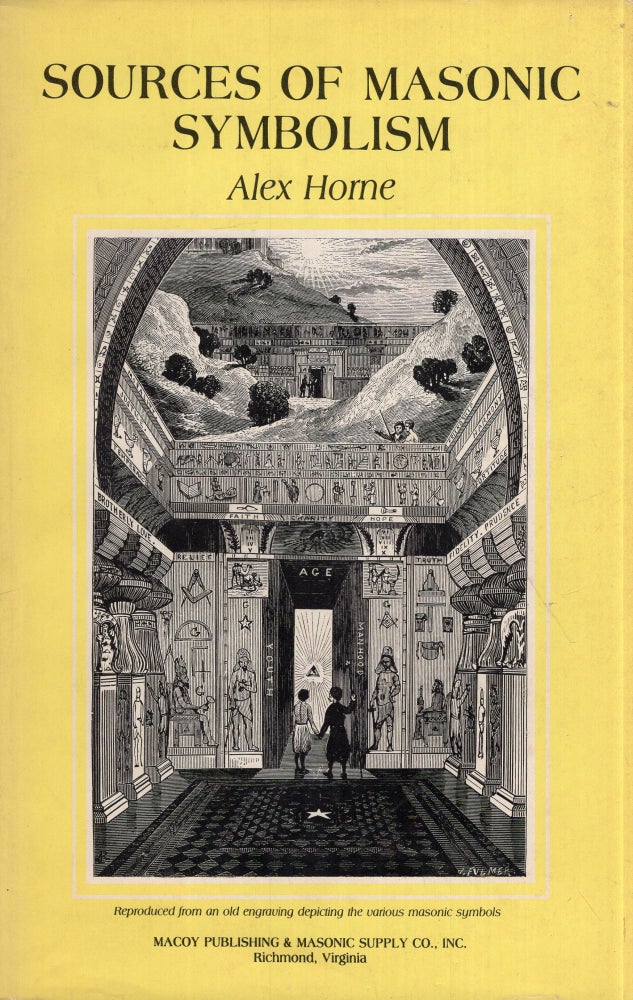 Item #293308 Sources of Masonic Symbolism. Alex Horne.