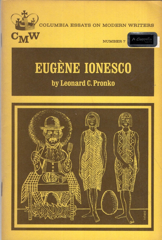 Item #293359 EUGENE IONESCO [COLUMBIA ESSAYS ON MODERN WRITERS NUMBER 7]. Leonard C. Pronko, William York Tindall.