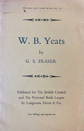 Item #293625 W. B. Yeats (Writers and their Work No. 50). G. S Fraser