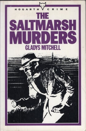 Item #293993 The Saltmarsh Murders. Gladys Mitchell