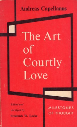 Item #294099 The Art of Courtly Love. Andreas Capellanus