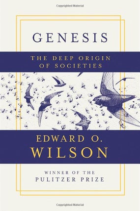 Item #294166 Genesis. Edward O. Wilson
