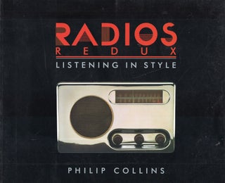 Item #294800 Radios Redux. Philip Collins, Chronicle, Books