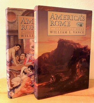 Item #295485 Americas Rome: Two Volume Set. William L. Vance