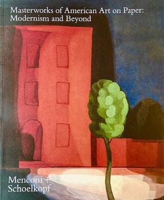 Item #296219 Masterworks of American Art on Paper: Modernism and Beyond. Judith A. Barter