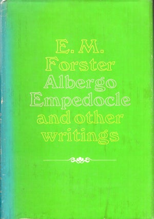 Item #296373 Albergo Empedocle and Other Writings. E. M. Forster