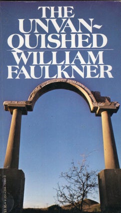 Item #296430 The Unvanquished V351. William Faulkner