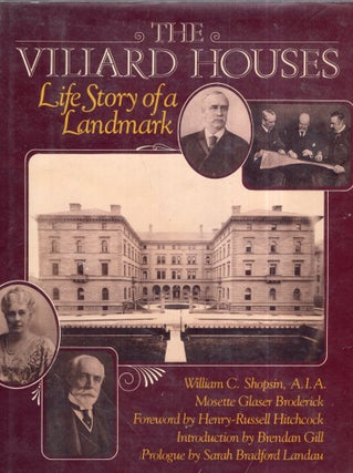 Item #296575 The Villard Houses. William C. Shopsin