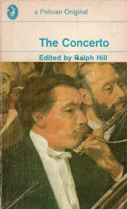Item #296734 The Concerto. Ralph Hill