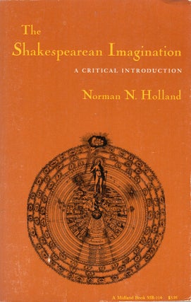 Item #296919 Shakespearean Imagination a Critical Introduction -- MB-114. Norman N. Holland