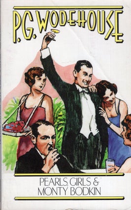 Item #296954 Pearls, Girls and Monty Bodkin. P. G. Wodehouse