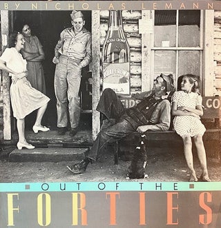 Item #297157 Out of the Forties (Fireside). Nicholas Lemann