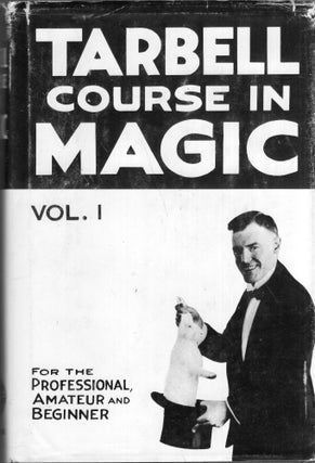 Item #297187 The Tarbell Course in Magic Vol. 1. Harlan Tarbell