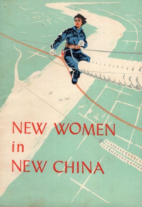 Item #297215 New Women in New China. stated