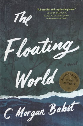 Item #297574 The Floating World. C. Morgan Babst
