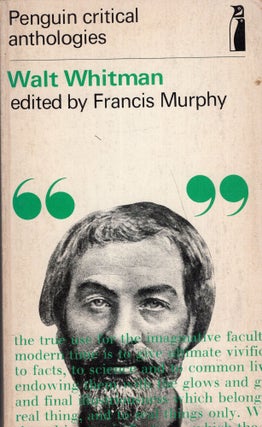 Item #297579 Walt Whitman: A critical anthology; (Penguin critical anthologies). Francis E. Murphy