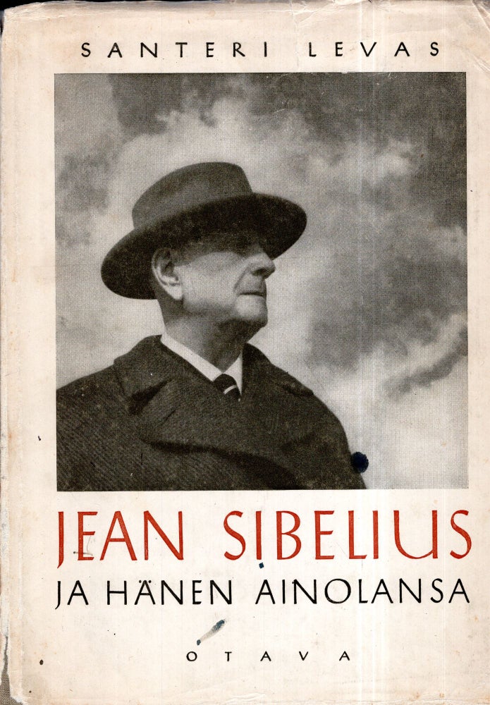 Item #297916 Jean Sibelius: Ja Hänen Ainolansa. Santeri Levas.