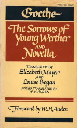 Item #297951 Goethe: The Sorrows of Young Werther and Novella. Goethe