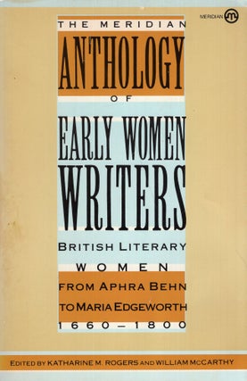 Item #298498 Early Women Writers, The Meridian Anthology of: British Literary Women from ......