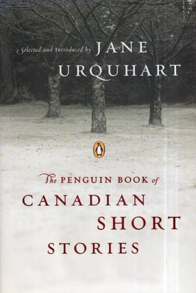 Item #298846 Penguin Book of Canadian Short Stories. Jane Urquhart