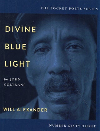 Item #299093 Divine Blue Light (For John Coltrane): Pocket Poets Series No. 63 (City Lights...