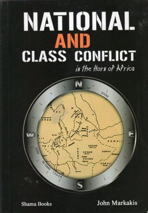 Item #299189 National and Class Conflict in the Horn of Africa. John Markakis