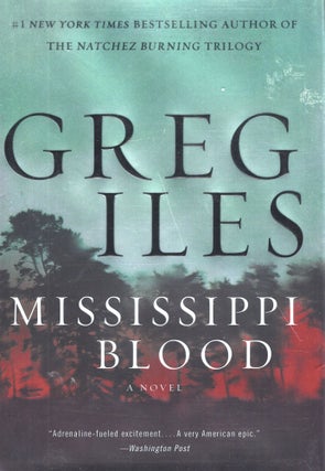 Item #299234 Mississippi Blood. Greg Iles
