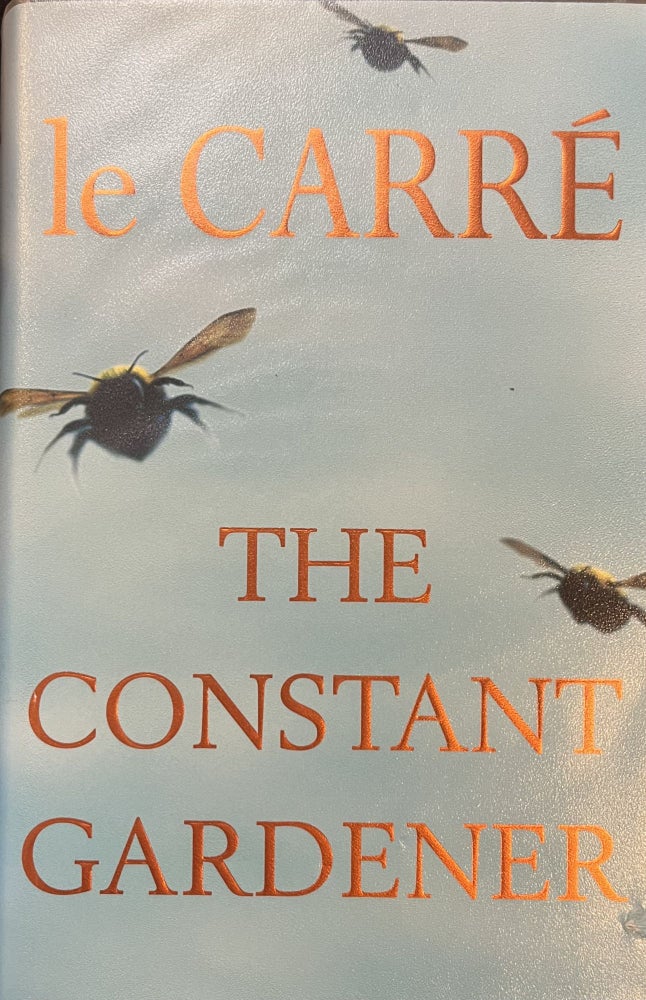 Item #299297 The Constant Gardener. John Le Carre'.