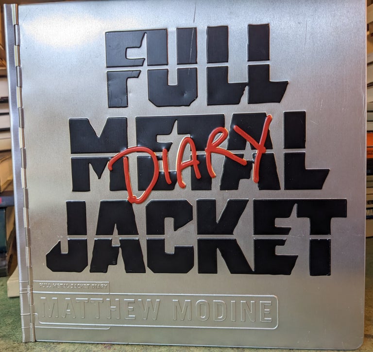 Item #299308 Full Metal Jacket Diary. Matthew Modine.