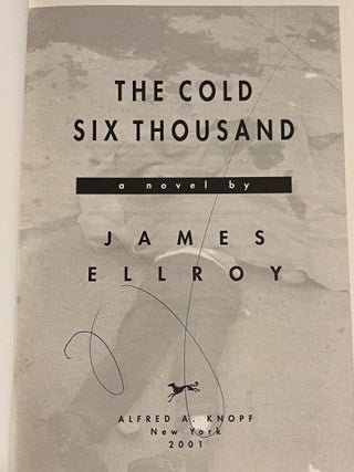 Item #299332 The Cold Six Thousand. James Ellroy