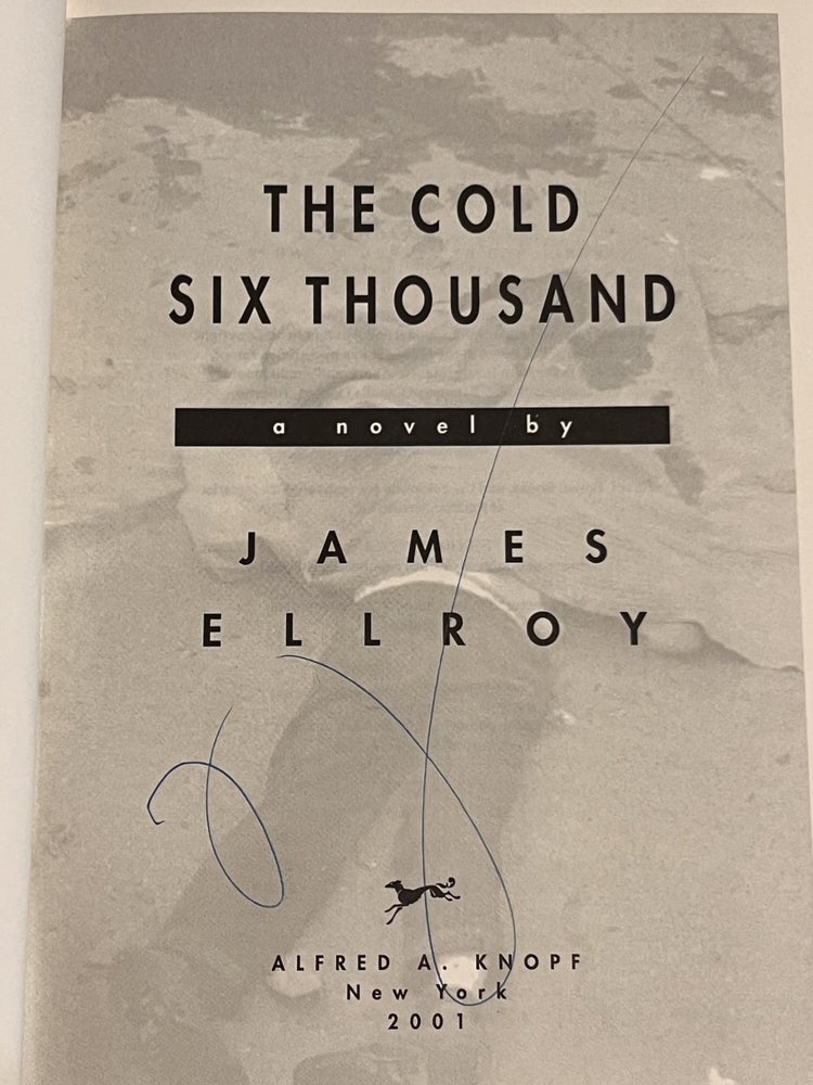 Item #299332 The Cold Six Thousand. James Ellroy.