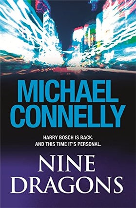 Item #299341 Nine Dragons. Michael Connelly