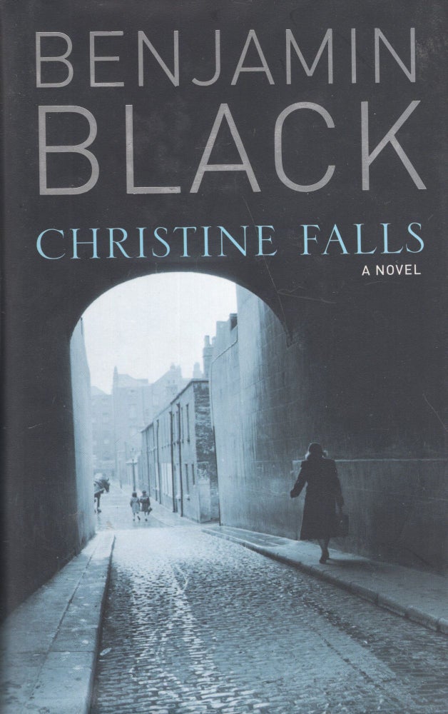 Item #299353 Christine Falls. Benjamin Black.