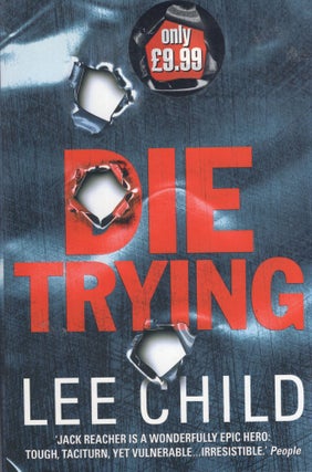 Item #299358 Die Trying - 1st Edition/1st Printing. Lee Child