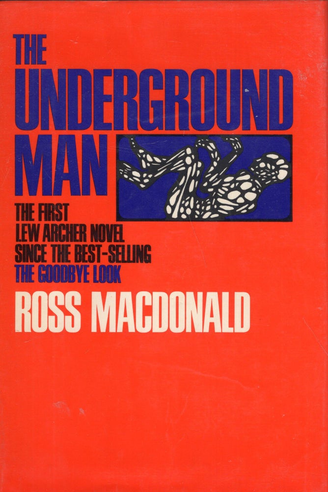 Item #299374 The Underground Man. Ross Macdonald.
