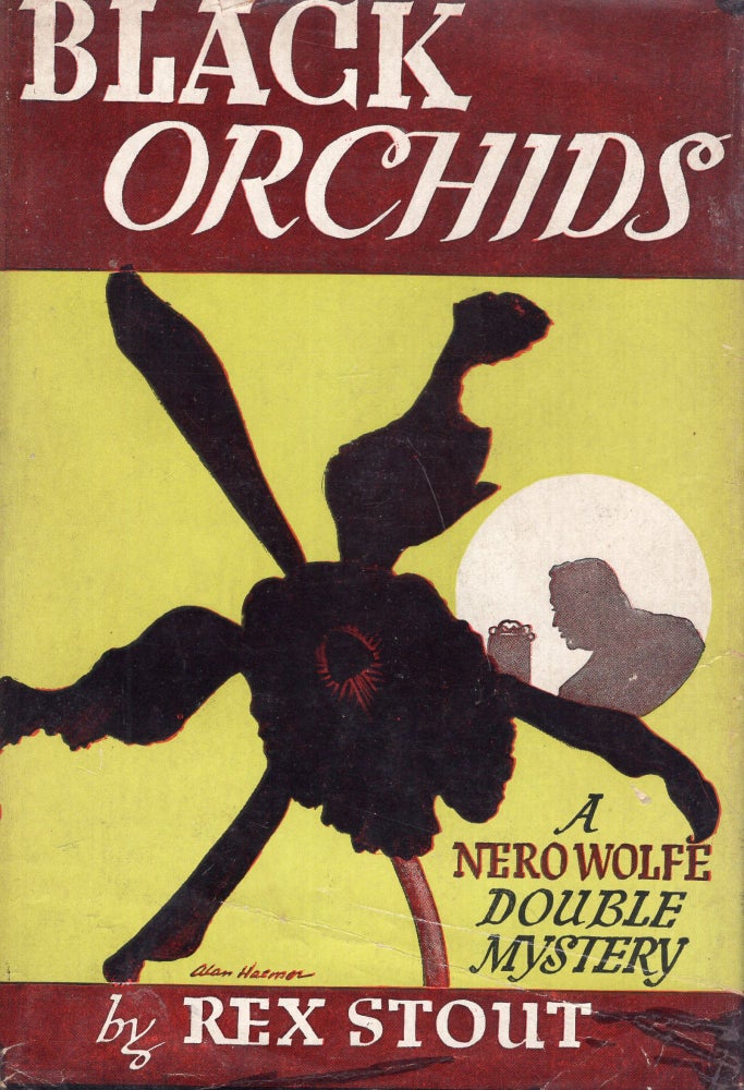 Item #299381 Black Orchids. A Nero Wolfe Double Mystery. (Black Orchids & Cordially Invited To Meet Death). Rex Stout, Alan Hazmor.