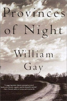 Item #299415 Provinces of Night. William Gay