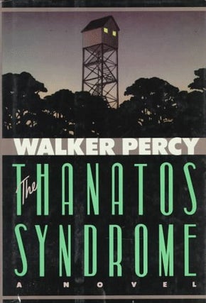 Item #299421 The Thanatos Syndrome. Walker Percy